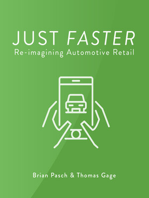 cover image of Just Faster: Re-imagining Automotive Retail